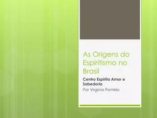as origens do espiritismo no brasil