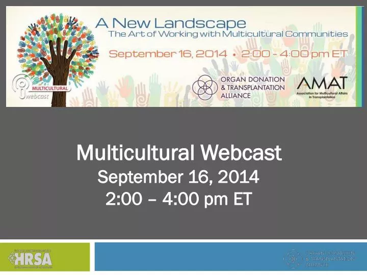 multicultural webcast september 16 2014 2 00 4 00 pm et