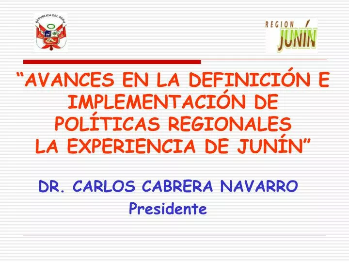 avances en la definici n e implementaci n de pol ticas regionales la experiencia de jun n