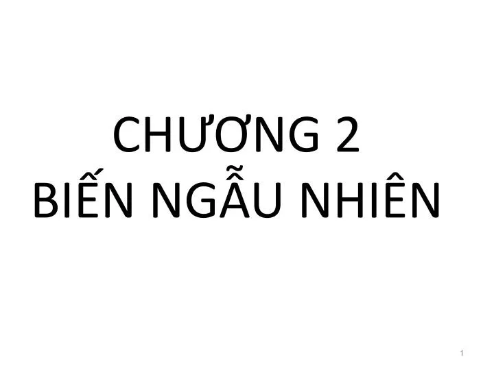 ch ng 2 bi n ng u nhi n