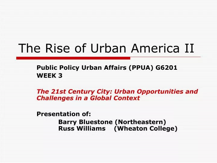 the rise of urban america ii