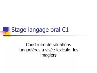 stage langage oral c1