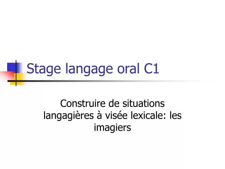 stage langage oral c1