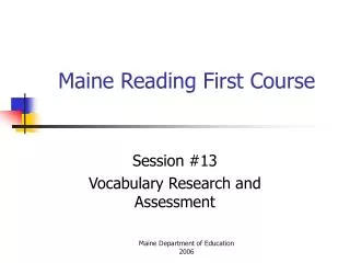 Maine Reading First Course