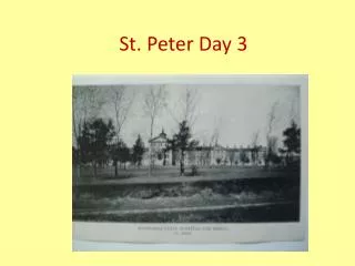 St. Peter Day 3