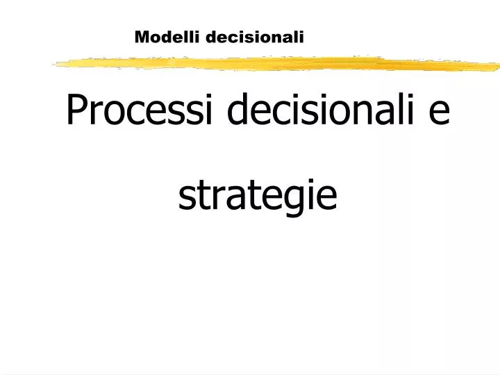modelli decisionali