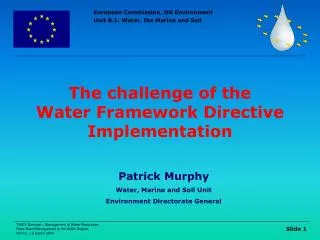The challenge of the Water Framework Directive Implementation