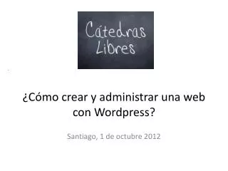 c mo crear y administrar una web con wordpress