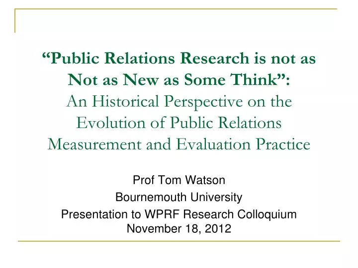 prof tom watson bournemouth university presentation to wprf research colloquium november 18 2012