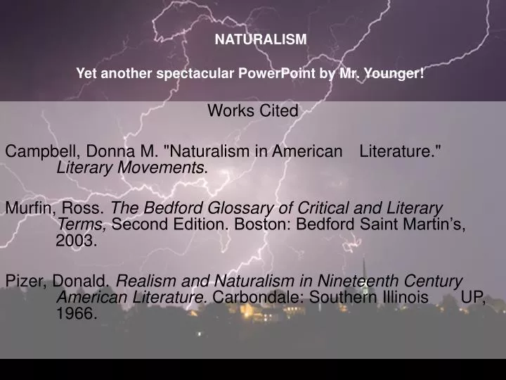 naturalism yet another spectacular powerpoint by mr younger