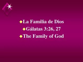 La Familia de Dios