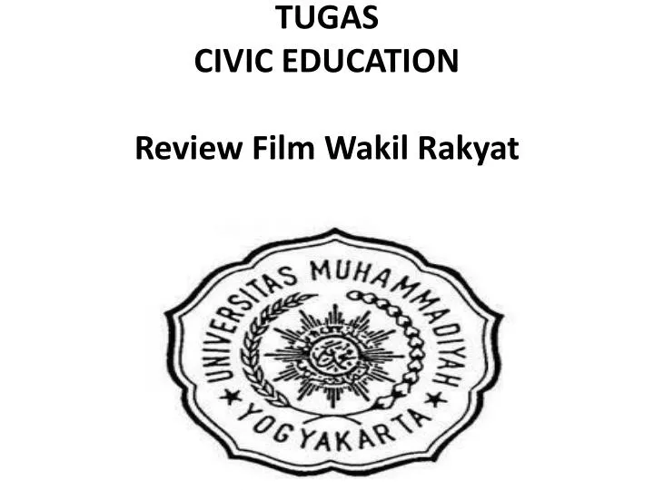 tugas civic education review film wakil rakyat