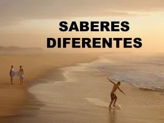 saberes diferentes