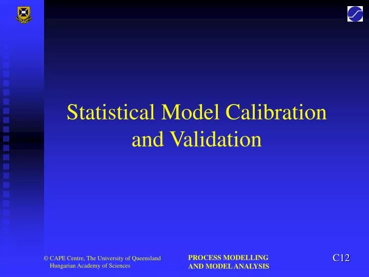 statistical model calibration and validation