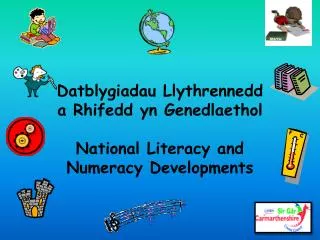 Fframwaith Llythrennedd a Rhifedd Cenedlaethol National Literacy and Numeracy Framework