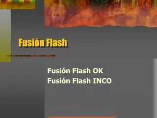 fusi n flash