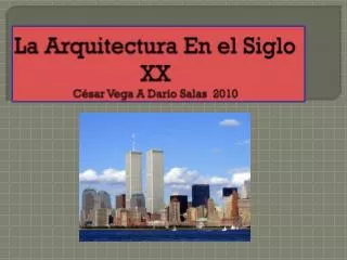 la arquitectura en el siglo xx c sar vega a dar o salas 2010