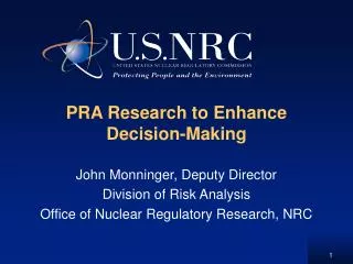 PRA Research to Enhance Decision-Making
