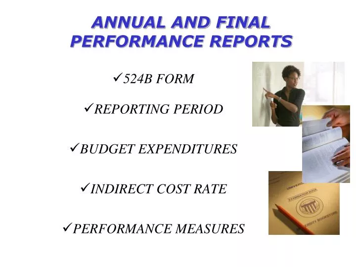 annual and final performance reports