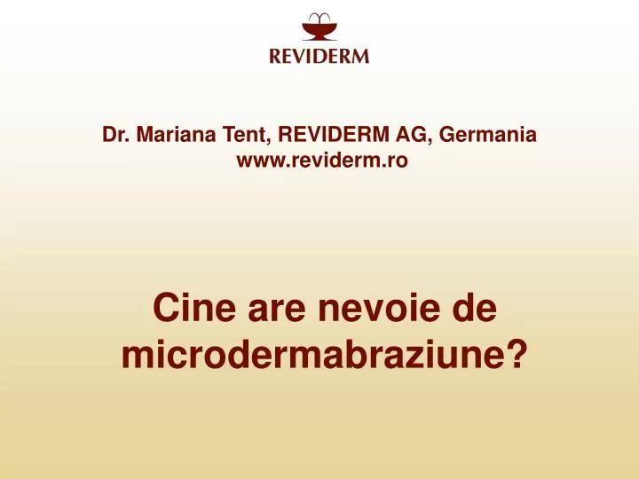 dr mariana tent reviderm ag germania www reviderm ro