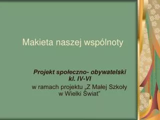 makieta naszej wsp lnoty