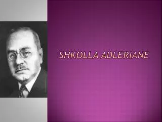 shkolla adleriane