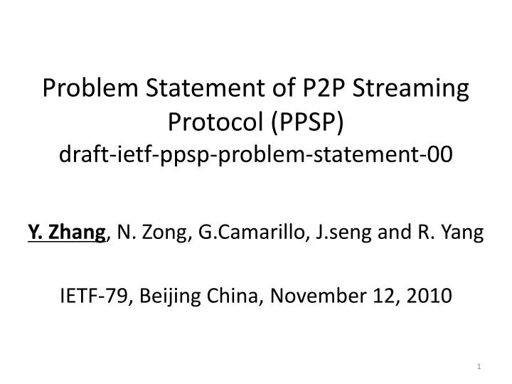 problem statement of p2p streaming protocol ppsp draft ietf ppsp problem statement 00