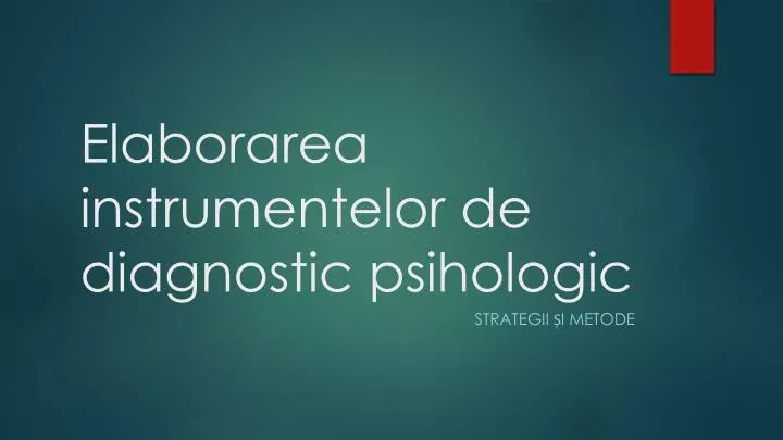 elaborarea instrumentelor de diagnostic psihologic