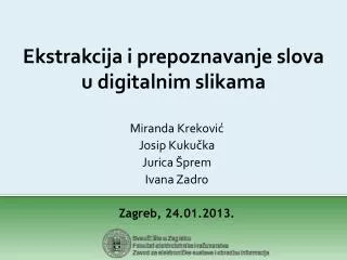 miranda krekovi josip kuku ka jurica prem ivana zadro zagreb 24 01 2013