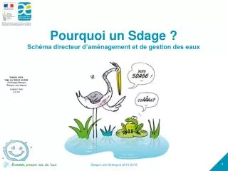 pourquoi un sdage sch ma directeur d am nagement et de gestion des eaux