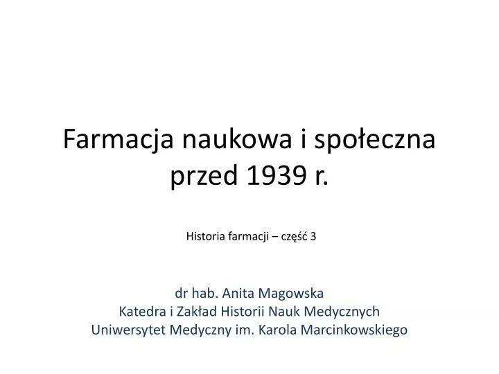 farmacja naukowa i spo eczna przed 1939 r