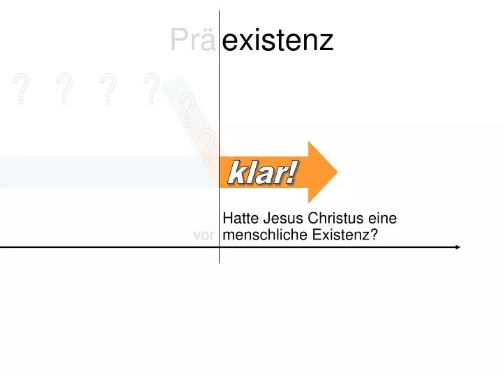 pr existenz