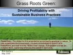 Grass Roots Green: