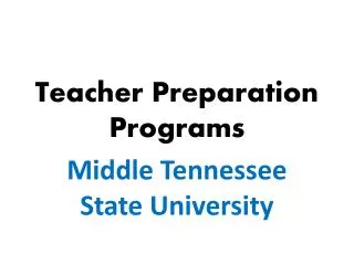 Teacher Preparation Programs