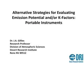 Alternative Strategies for Evaluating Emission Potential and/or K-Factors: Portable Instruments