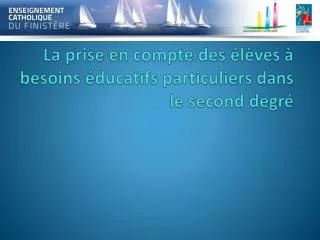 la prise en compte des l ves besoins ducatifs particuliers dans le second degr