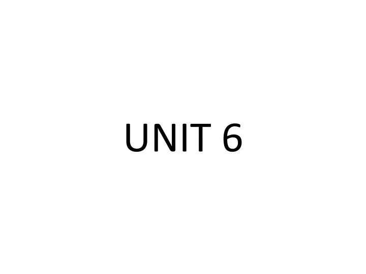 unit 6