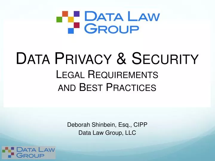 data privacy security legal requirements and best practices
