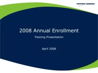 2008 Annual Enrollment