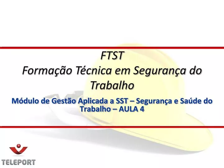 m dulo de gest o aplicada a sst seguran a e sa de do trabalho aula 4