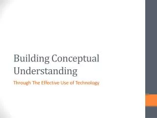 Building Conceptual Understanding