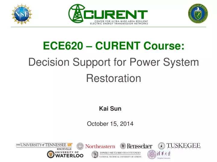 ece620 curent course decision support for power system restoration