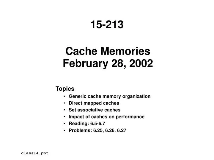 cache memories february 28 2002