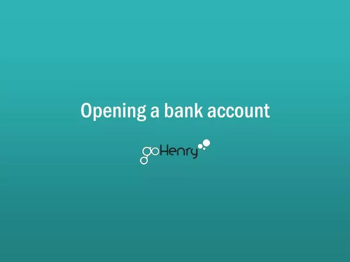 opening a bank a ccount