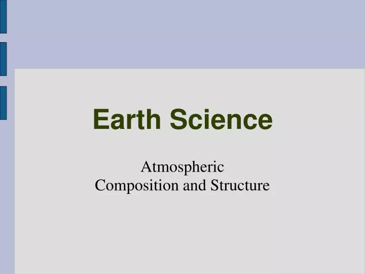 atmospheric composition and structure