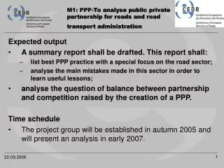 M1: PPP- To analyse public private partnership for roads and road transport administration