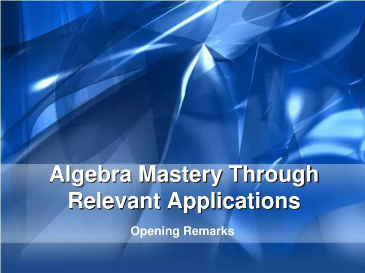 algebra mastery through relevant applications