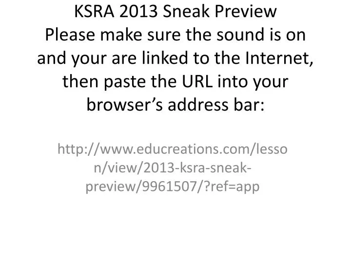 http www educreations com lesson view 2013 ksra sneak preview 9961507 ref app