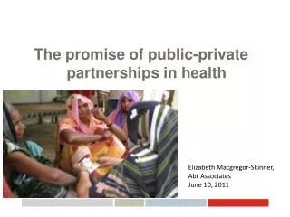 The promise of public-private partnerships in health