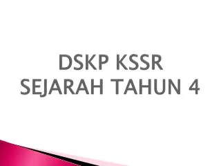 dskp kssr sejarah tahun 4